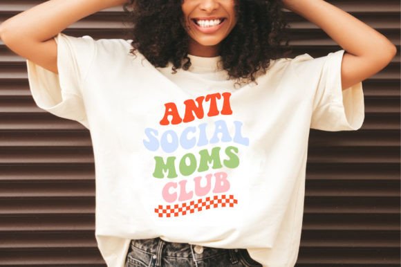 Anti Social Moms Club Graphics & T-Shirt Designs
