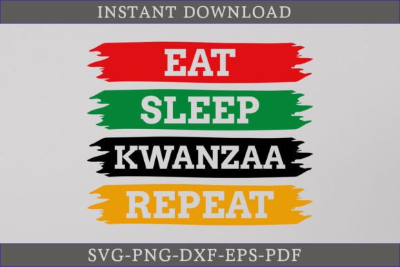 Eat Sleep Kwanzaa Repeat SVG Shirt: Graphics for T-Shirt Designs
