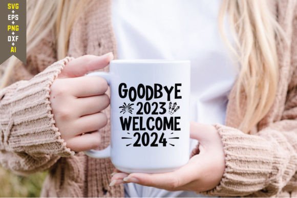 Goodbye 2022 Welcome 2024 Graphics