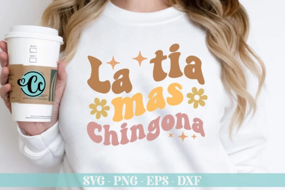 La Tia Mas Chingona Svg Review