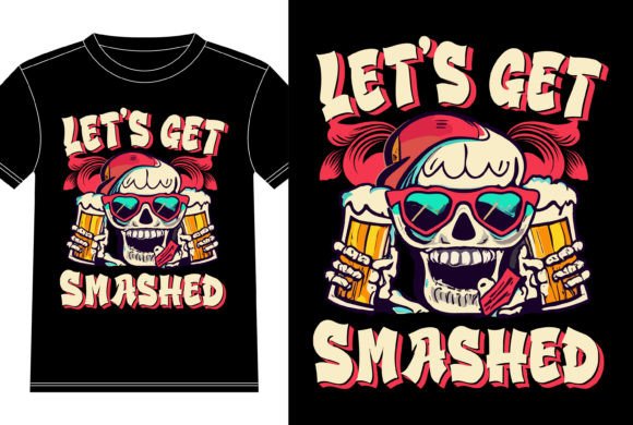 Let’s Get Smashed Halloween Graphics & T-Shirt Designs