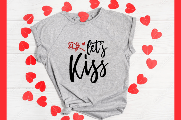 Let’s Kiss Graphics & T-Shirt Designs