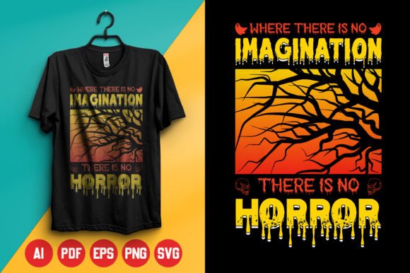 Where There is No Imagination Halloween Graphics & T-Shirt Designs