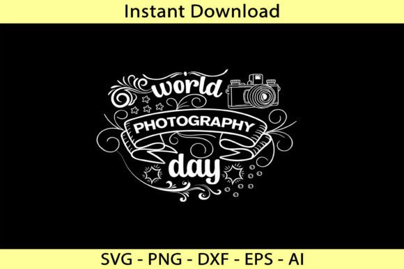 World Photography Day Graphics and T-Shirt Designs